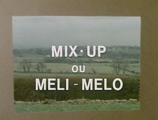 Mix-Up ou Meli-melo